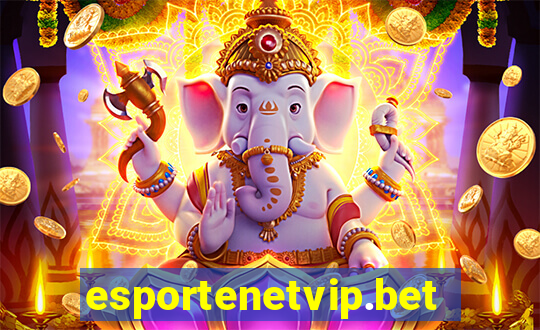 esportenetvip.bet - apostas online